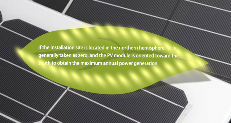 PV modulis ir orientēts uz dienvidiem, lai iegūtu maksimālo gada elektroenerģijas ražošanu